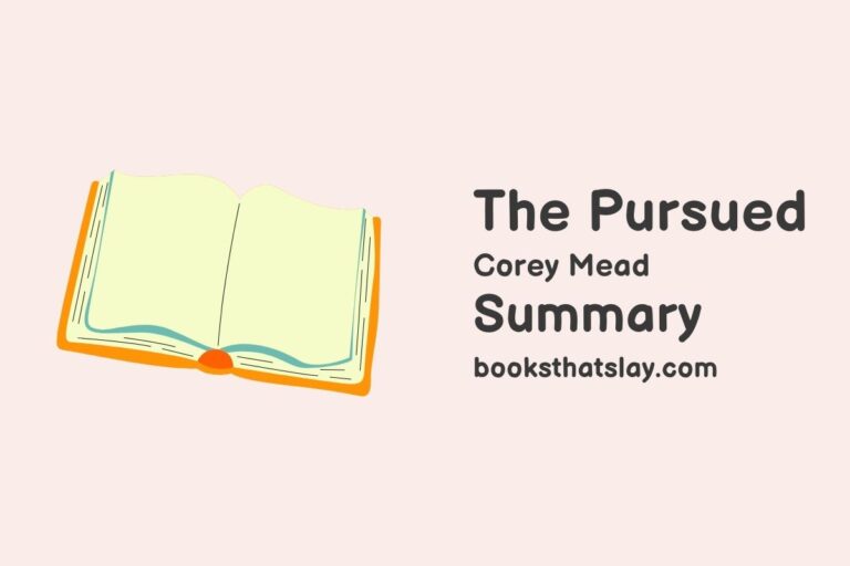 The Pursued Summary, Characters and Themes