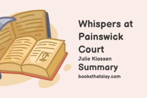 Whispers at Painswick Court Summary, Characters and Themes