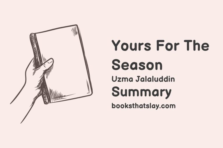 Yours For The Season Summary, Characters and Themes | Uzma Jalaluddin