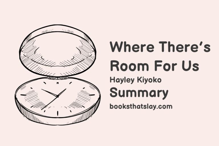 Where There’s Room for Us Summary, Characters and Themes