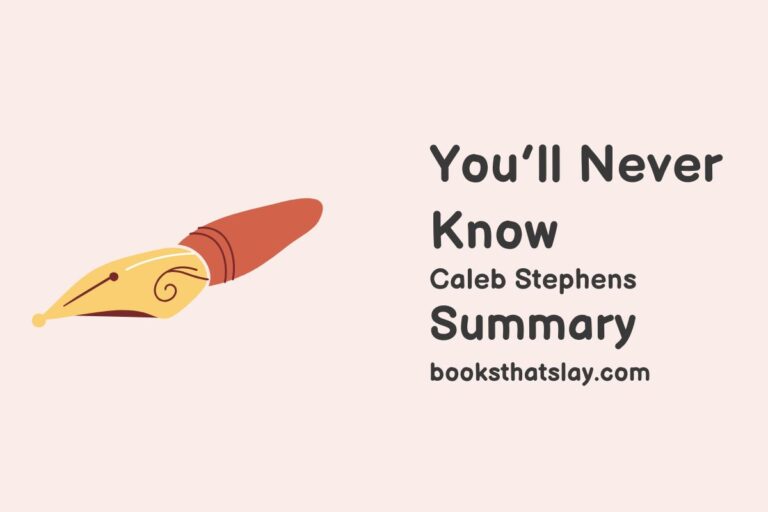 You’ll Never Know Summary, Characters and Themes