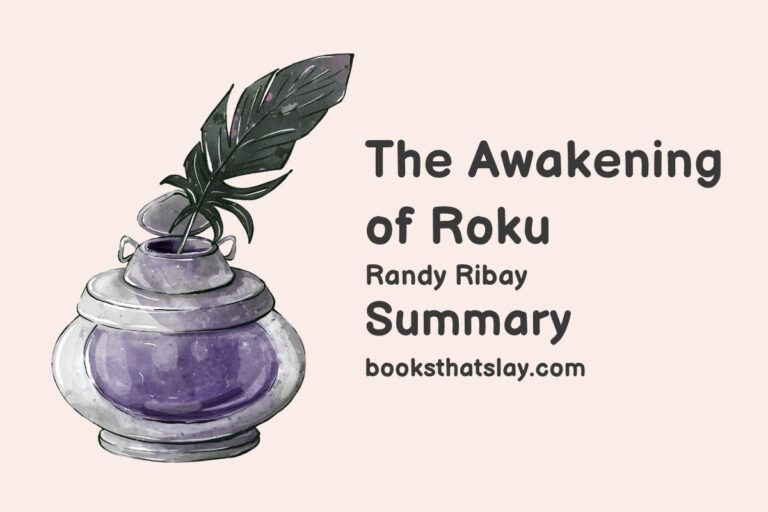 The Awakening of Roku Summary, Characters and Themes