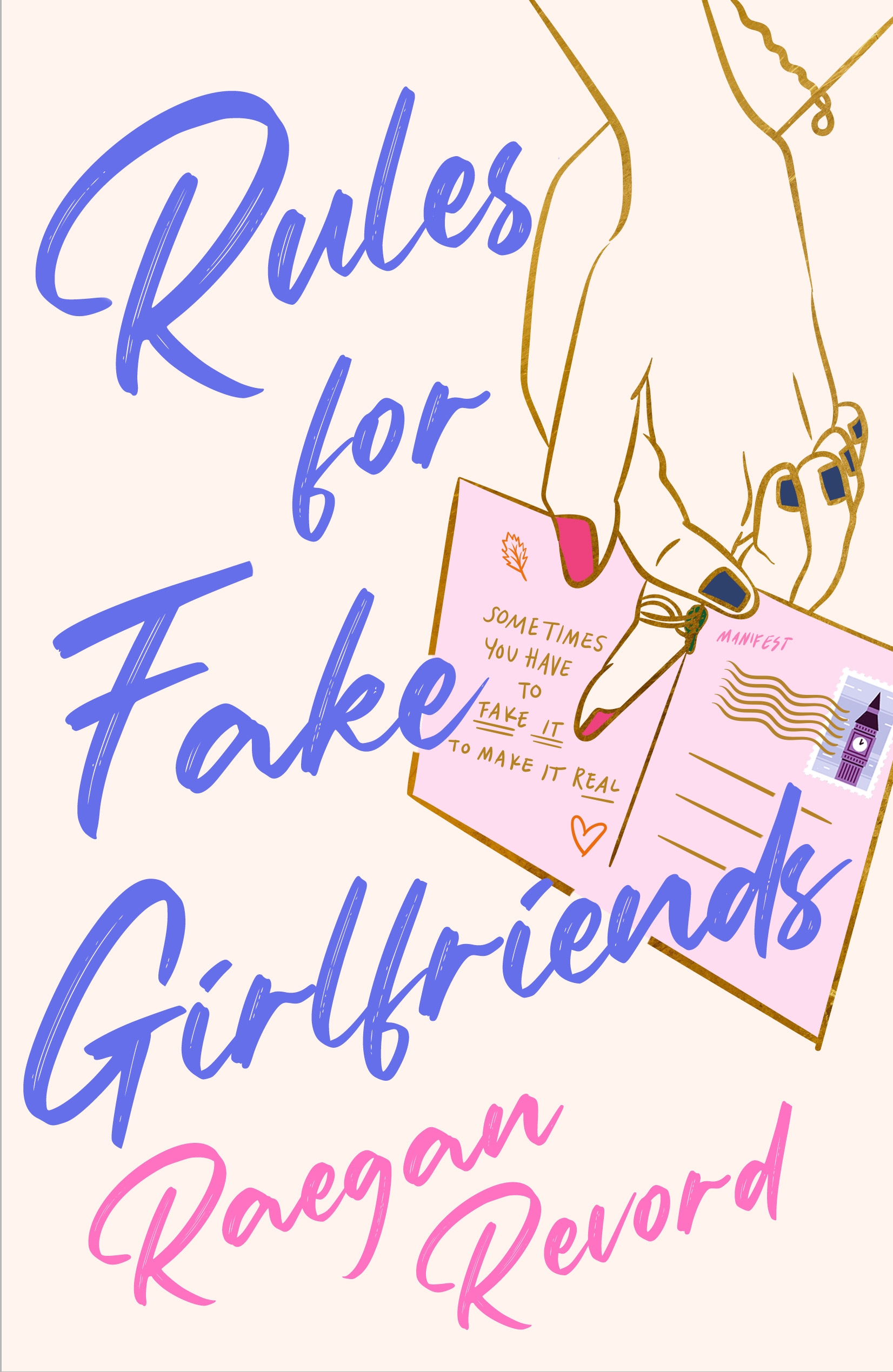 Rules for Fake Girlfriends by Raegan Revord book cover