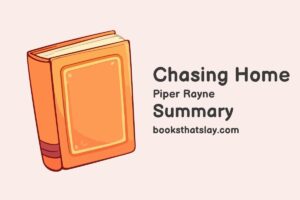 Chasing Home Summary, Characters and Themes