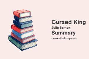 Cursed King Summary, Characters and Themes
