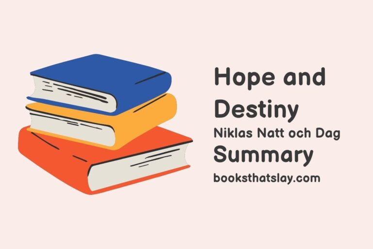 Hope and Destiny Summary, Characters and Themes