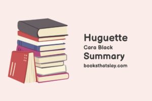 Huguette Summary, Characters and Themes