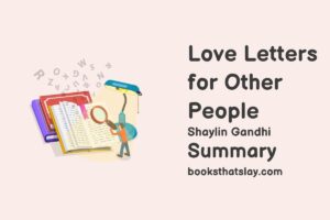 Love Letters For Other People Summary, Characters and Themes