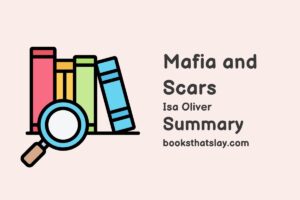 Mafia and Scars Summary, Characters and Themes