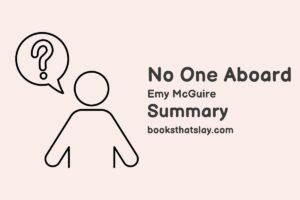 No One Aboard Summary, Characters and Themes