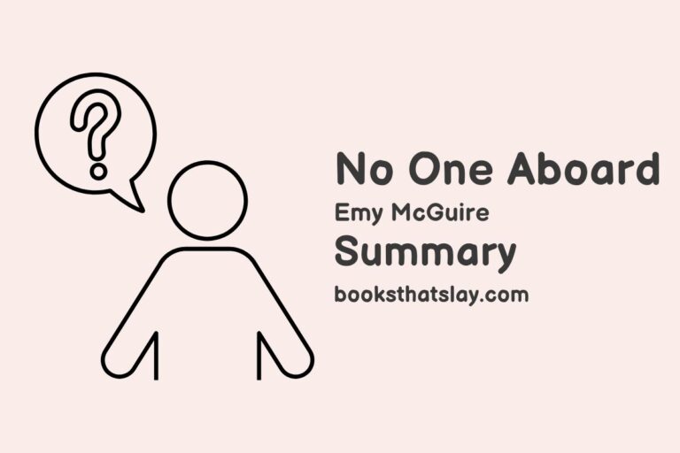 No One Aboard Summary, Characters and Themes