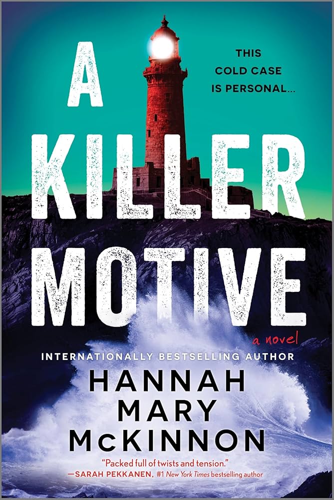 A Killer Motive by Hannah Mary McKinnon Book Cover