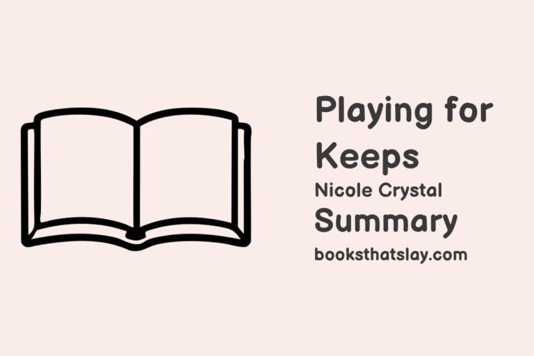 Playing for Keeps Summary, Characters and Themes