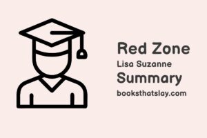 Red Zone by Lisa Suzanne Summary, Characters and Themes