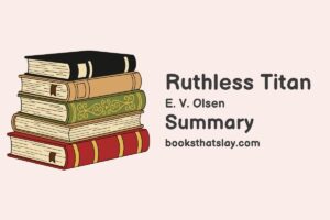 Ruthless Titan Summary, Characters and Themes