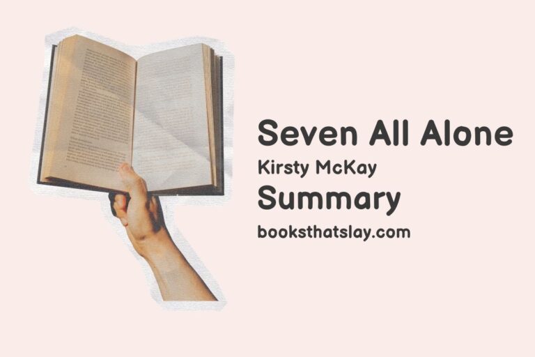 Seven All Alone Summary, Characters and Themes