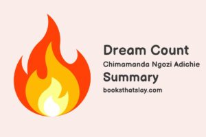 Dream Count Summary, Characters and Themes