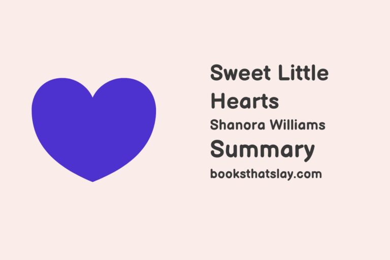 Sweet Little Hearts Summary, Characters and Themes