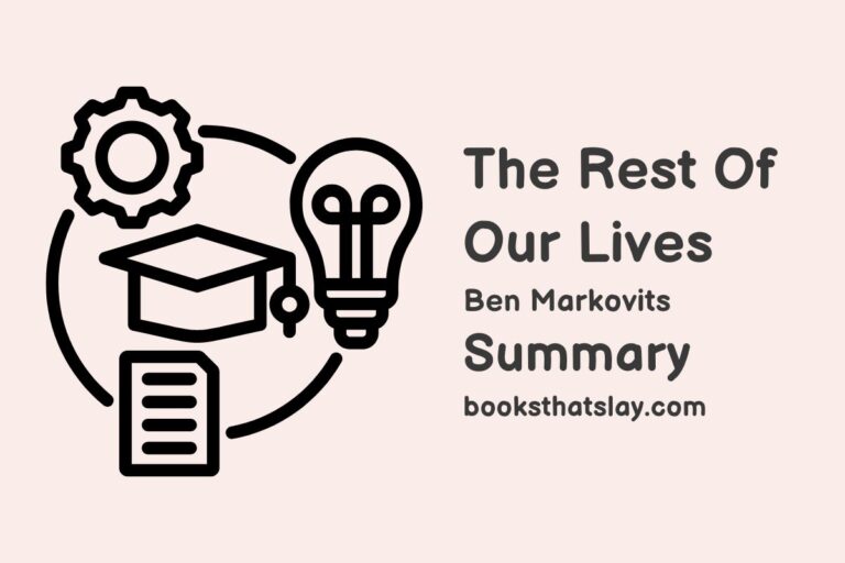 The Rest of Our Lives Summary, Characters and Themes