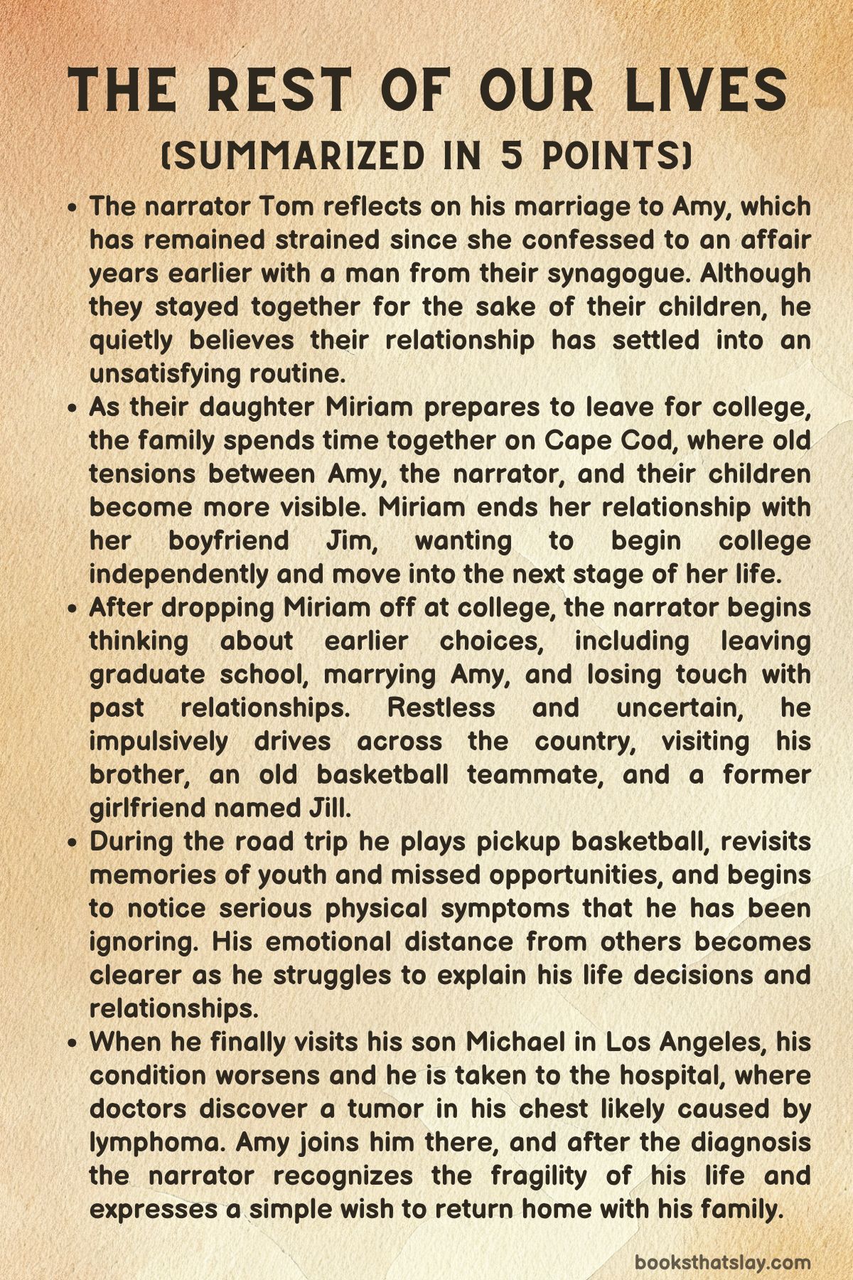 The Rest of Our Lives Summarized in 5 Points