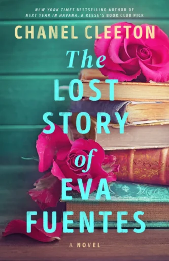 The Lost Story of Eva Fuentes by Chanel Cleeton book cover