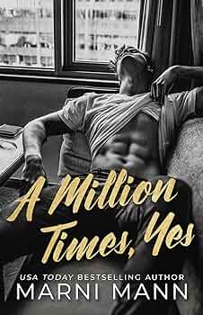 A Million Times Yes by Marni Mann book cover
