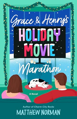 Grace and Henry’s Holiday Movie Marathon by Matthew Norman book Cover