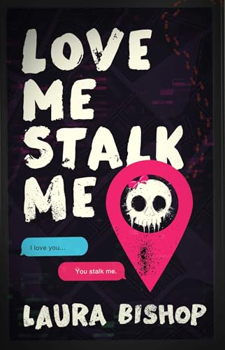 Love Me Stalk Me Book Cover