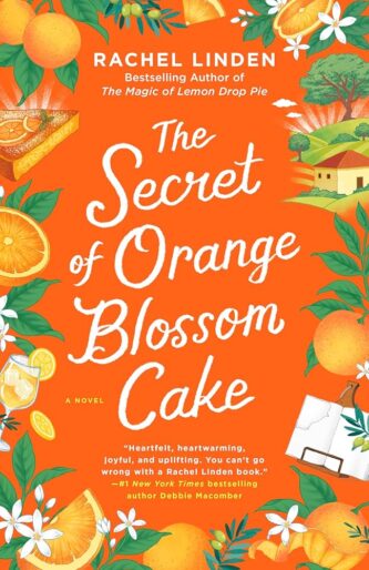 The Secret of Orange Blossom Cake by Rachel Linden book cover