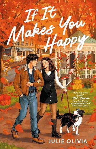 If It Makes You Happy by Julie Olivia book cover
