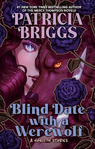 Blind Date with a Werewolf by Patricia Briggs book cover