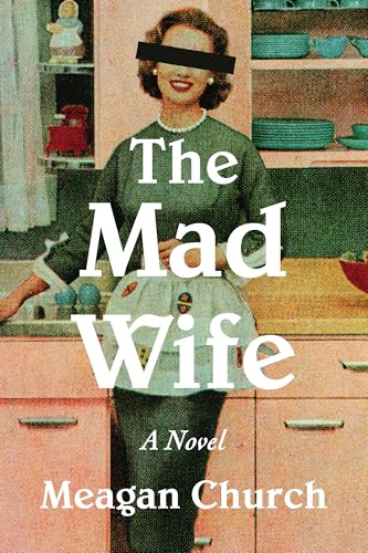 The Mad Wife by Meagan Church book cover