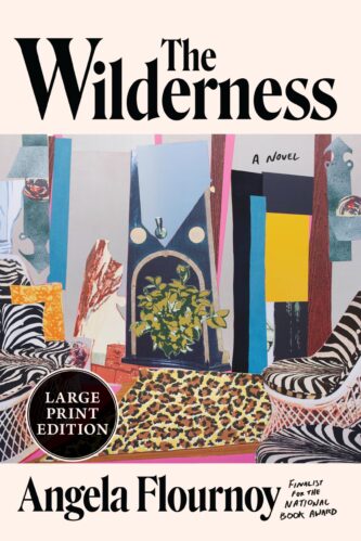 The Wilderness by Angela Flournoy