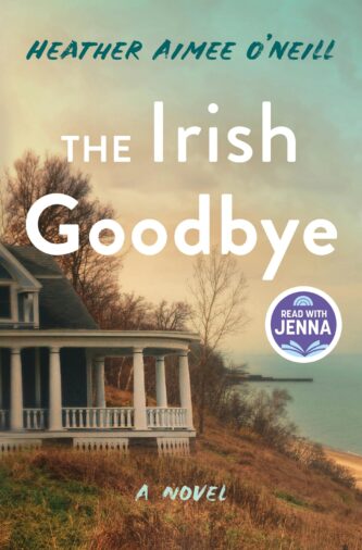 The Irish Goodbye by Heather Aimee ONeill book cover
