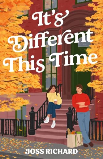 It’s Different This Time by Joss Richard book cover