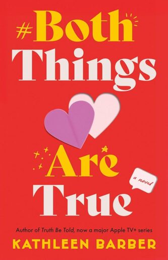 Both Things Are True by Kathleen Barber book cover