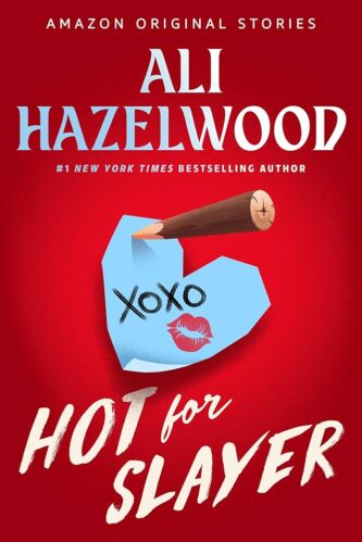 Hot for Slayer by Ali Hazelwood book cover