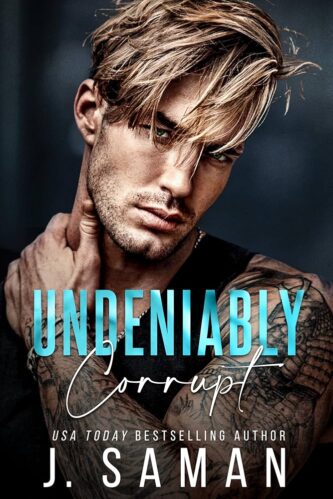 Undeniably Corrupt by J. Saman book cover