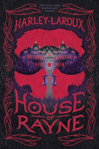 House of Rayne by Harley Laroux book cover