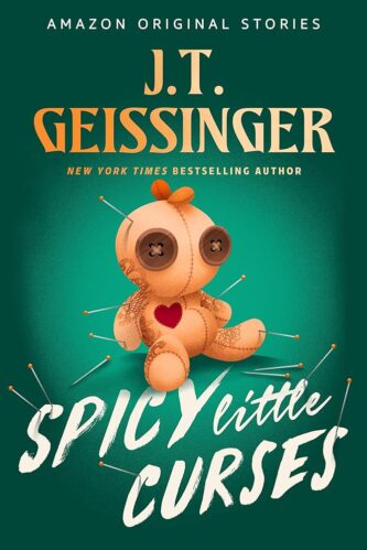 Spicy Little Curses by JT Geissinger book cover
