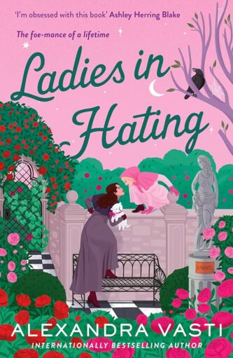 Ladies in Hating by Alexandra Vasti book cover