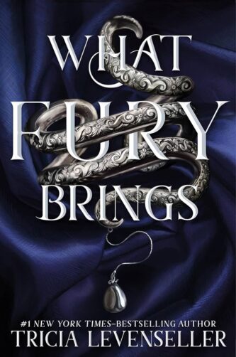 What Fury Brings by Tricia Levenseller book cover