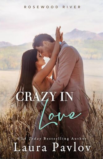Crazy in Love by Laura Pavlov book cover
