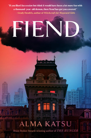 Fiend by Alma Katsu book cover