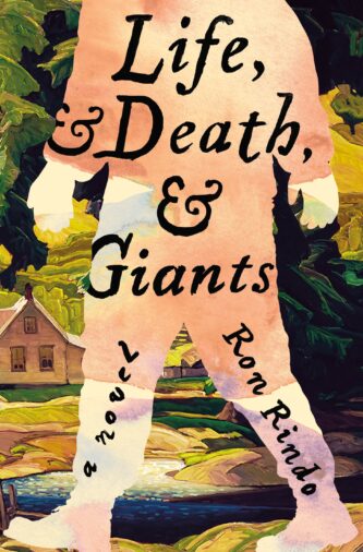 Life and Death and Giants by Ron Rindo book cover