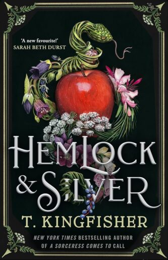 Hemlock and Silver by T. Kingfisher book cover