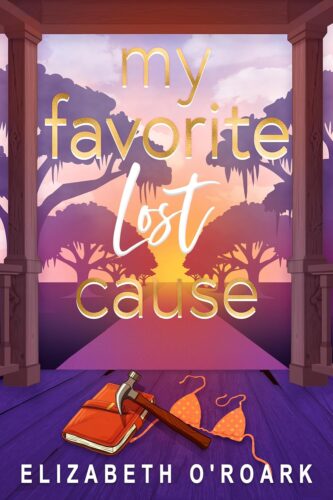 My Favorite Lost Cause by Elizabeth O’Roark book cover