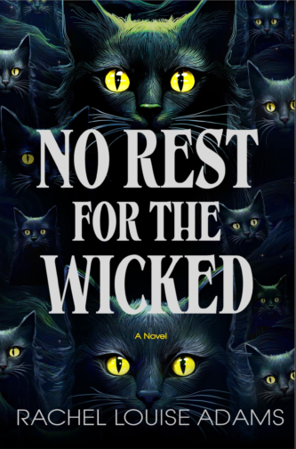 No Rest for the Wicked by Rachel Louise Adams book cover