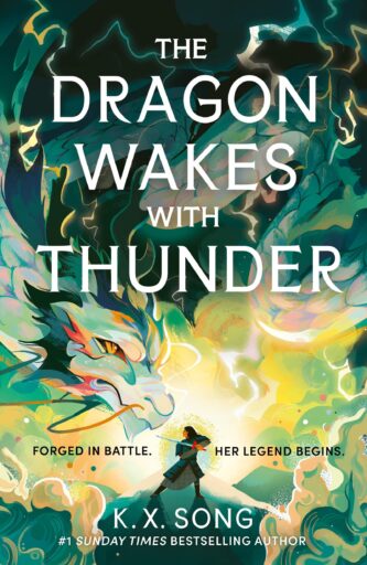 The Dragon Wakes with Thunder by K. X. Song book cover