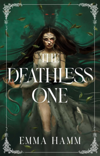 The Deathless One by Emma Hamm book cover